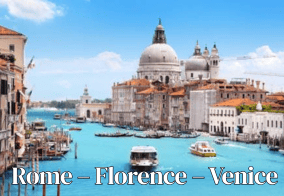 Rome – Florence – Venice