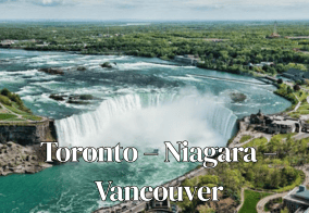 Toronto – Niagara – Vancouver